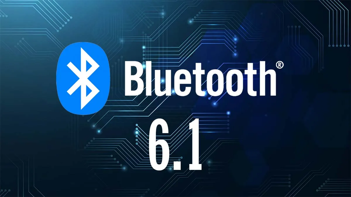 Bluetooth 6.1